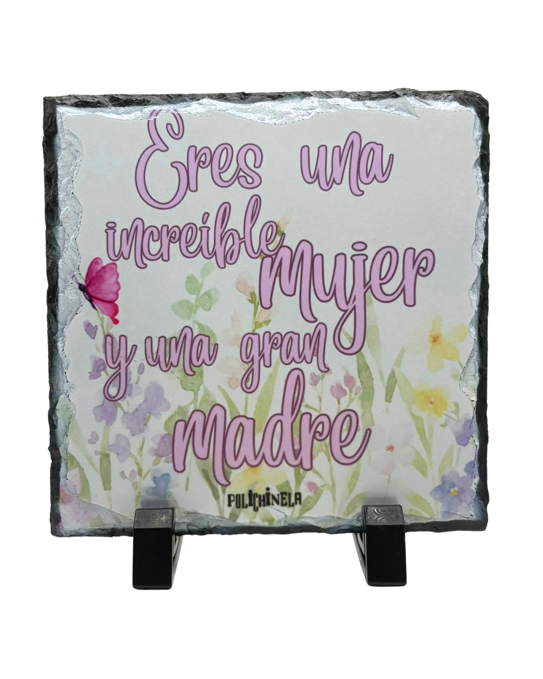 Placa Decorativa de Pizarra Natural "Eres una increíble mujer y una gran madre" | 15x15 cm