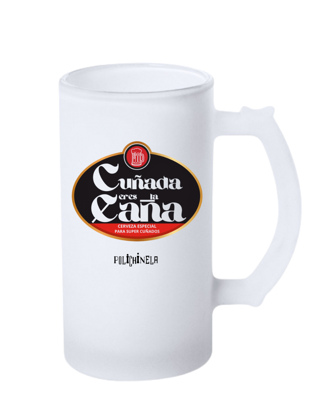 Jarra "Cuñada eres la caña"