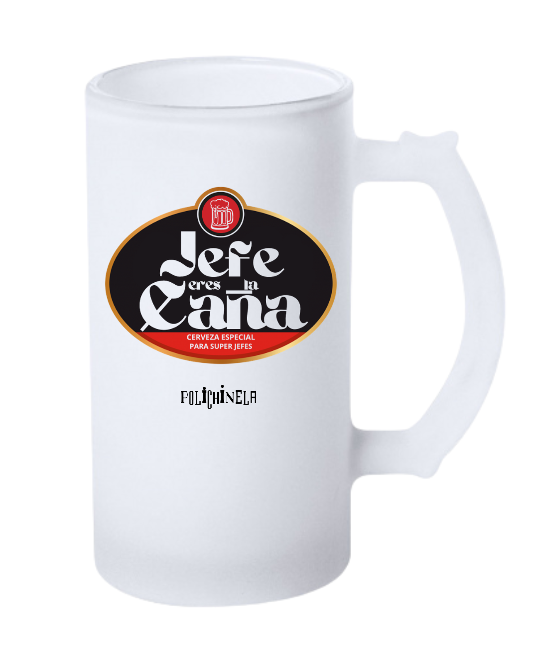 Jarra "Jefe eres la caña"