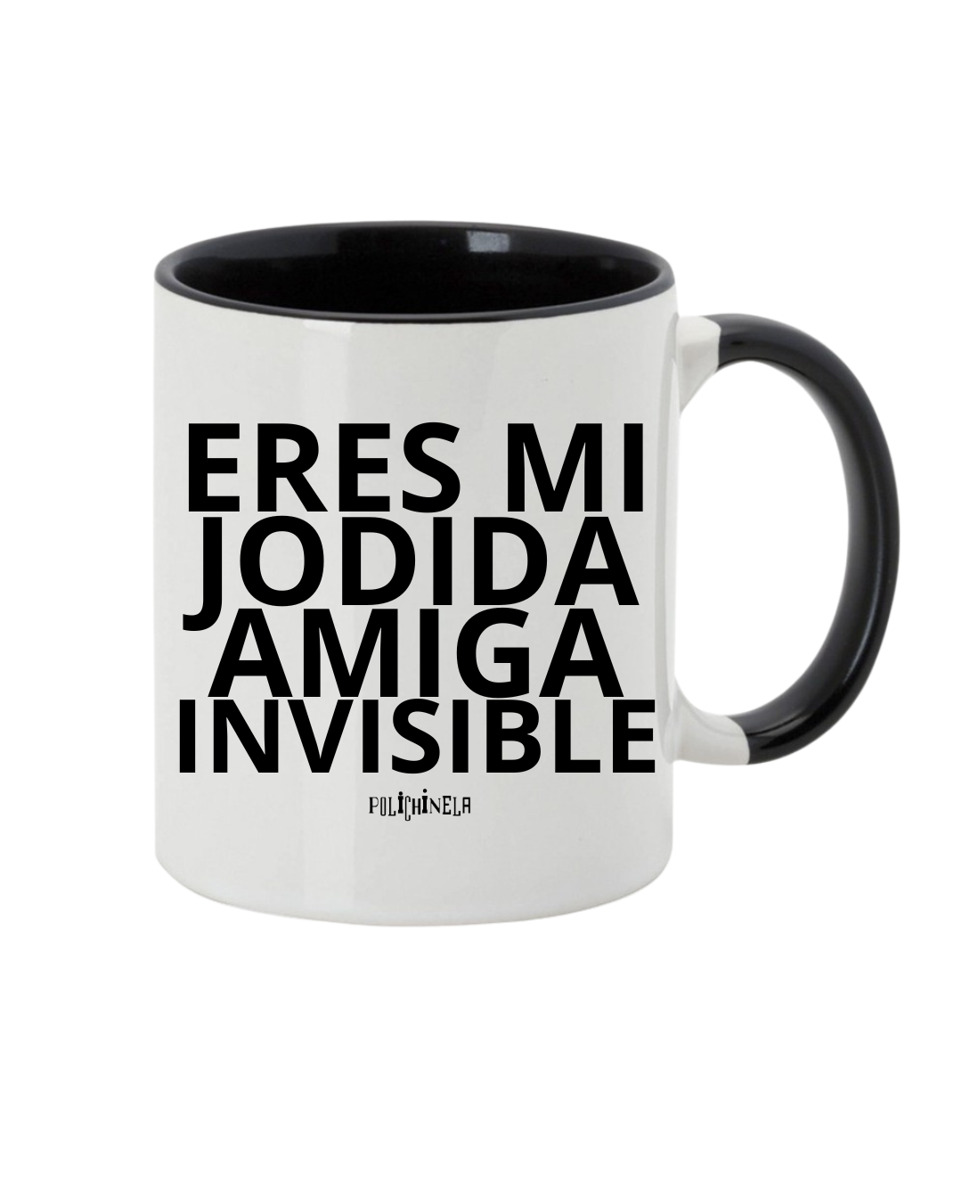 Taza "Eres mi jodida amiga invisible"