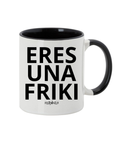 Taza "Eres una friki"