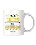Taza "Esta leyenda se jubila"