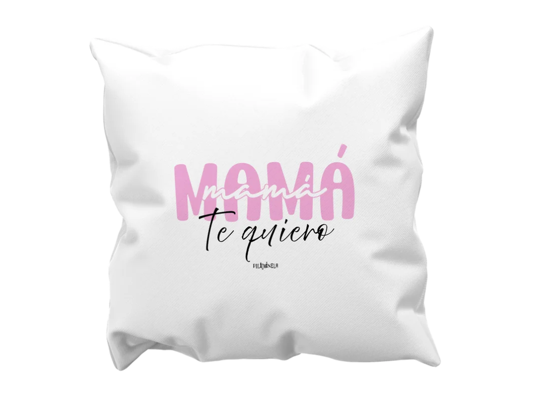 Cojín "Mamá te quiero"